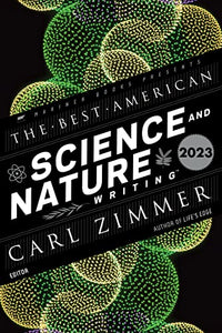 The Best American Science and Nature Writing 2023 