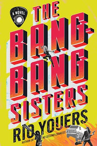 The Bang-Bang Sisters 