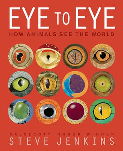 Eye to Eye/How Animals See the World 