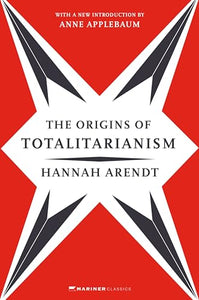 The Origins of Totalitarianism 