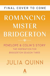 Romancing Mister Bridgerton TV Tie-in 