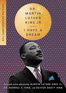 I Have a Dream - 60th Anniversary Edition 