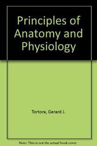 Principles of Anatomy and Physiology 