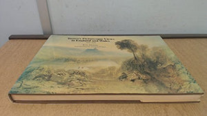 Turner's Picturesque Views in England and Wales, 1825-1838 