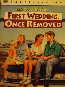 First Wedding, Once Removed 