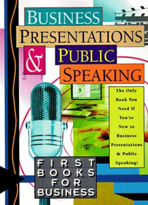 Business Presentations and Public Speaking 