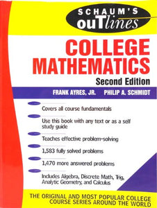 Schaum's Outline of College Mathematics 