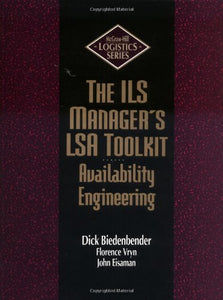 The ILS Manager's LSA Toolkit: Availability Engineering 