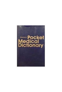 Blakiston's Pocket Medical Dictionary 