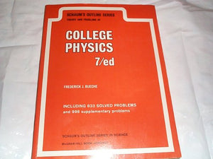 Schaum's Outline of Theory and Problems of College Physics 