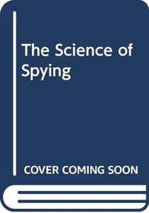 The Science of Spying 