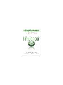 Influencer: The Power to Change Anything, First edition (Hardcover) 