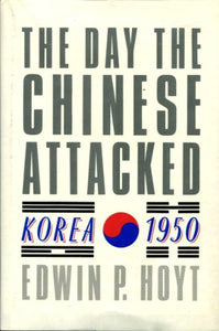 The Day the Chinese Attacked 