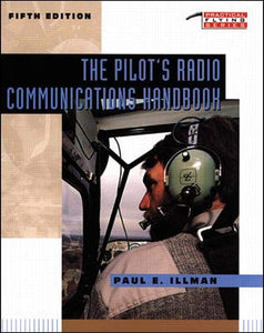 The Pilot's Radio Communications Handbook 