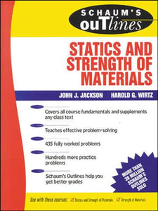 Schaum's Outline of Statics and Strength of Materials 