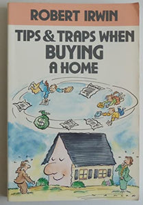 Tips and Traps When Buying a Home 