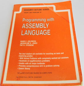 Schaum's Outline of Theory and Problems of Programming with Assembly Language 