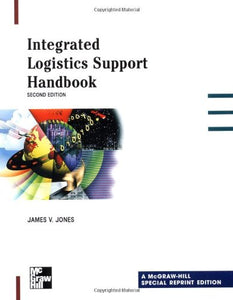 Integrated Logistics Support Handbook, Special Reprint Edition 