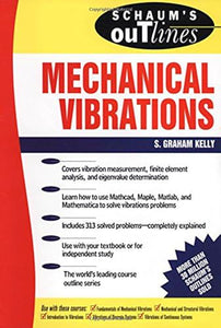 Schaum's Outline of Mechanical Vibrations 