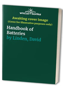 Handbook of Batteries 