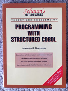 Schaum's Outline of Theory and Problems of Programming with Structured Cobol 