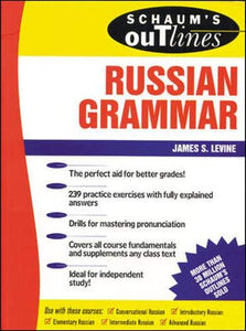 Schaum's Outline of Russian Grammar 