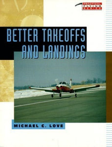 Better Takeoffs & Landings 