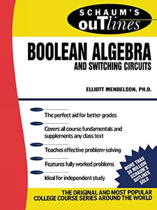 Schaum's Outline of Boolean Algebra and Switching Circuits 