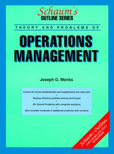 Schaum's Outline of Theory and Problems of Operations Management 