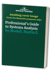 Professional's Guide to Systems Analysis 