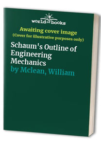 Schaum's Outline of Engineering Mechanics 