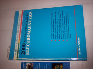 2000 Solved Problems In Electromagnetics 