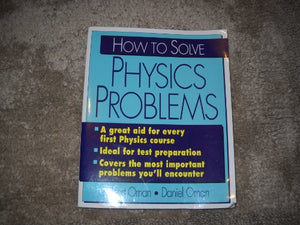 How To Solve Physics Problems 