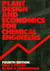 Plant Design and Economics for Chemical Engineers 