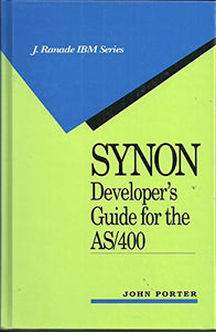 SYNON Developer's Guide for the AS/400 