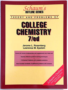 Schaum's Outline of Theory and Problems of College Chemistry 