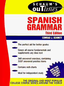 Schaum's Outline of Spanish Grammar, Third Edition 