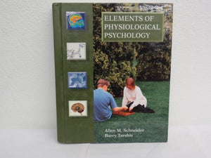 Elements of Physiological Psychology 