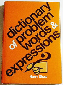 Dictionary of Problem Words and Expressions 