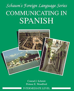 Communicating In Spanish (Intermediate Level) 