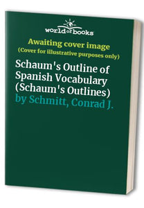 Schaum's Outline of Spanish Vocabulary 