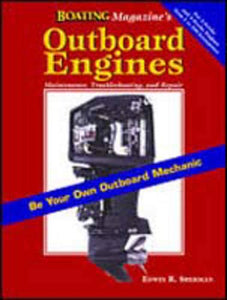 Outboard Engines: Maintenance, Troubleshooting and Repair 