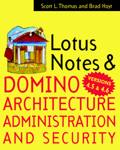 Lotus Notes and Domino 4.5 