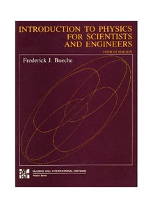 Introduction to Physics for Scientists and Engineers 