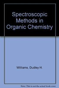 Spectroscopic Methods in Organic Chemistry 