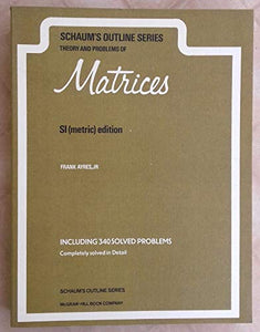 Schaum's Outline of Theory and Problems of Matrices 