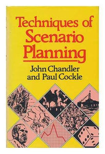 Techniques of Scenario Planning 