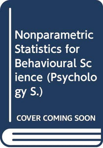 Nonparametric Statistics for Behavioural Science 