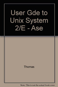 User Gde to Unix System 2/E - Ase 