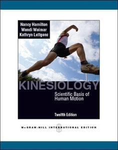 Kinesiology: Scientific Basis of Human Motion (Int'l Ed) 